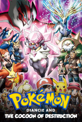 Pokemon The Movie Diancie And The Cocoon Of Destruction 2014 Poster